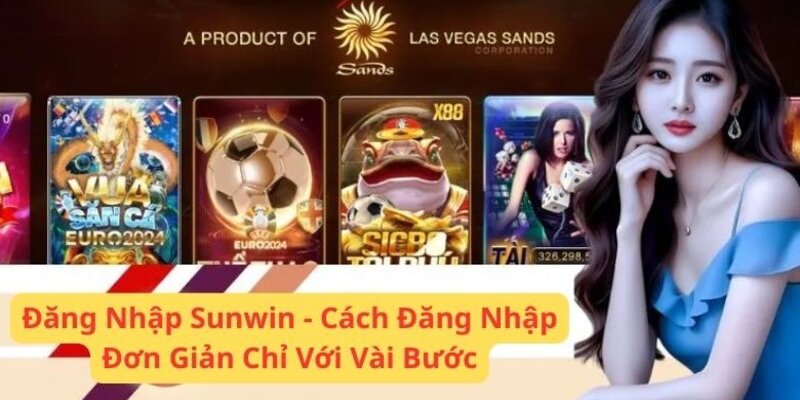 Hướng dẫn đăng nhập sunwin